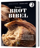 Bernd K&uuml;tscher, Johann Lafer - Unsere Brotbibel