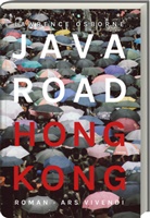 Lawrence Osborne, Gottfried R&ouml;ckelein - Java Road Hong Kong