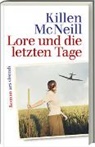 Killen McNeill - Lore und die letzten Tage
