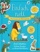 Nadine Kaadan, Renia Metallinou, Axel Scheffler, Maren Illinger - Einfach nett. Das fantasievolle Mitmachbuch