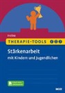 Hannah Heine - Therapie-Tools St&auml;rkenarbeit mit Kindern und Jugendlichen