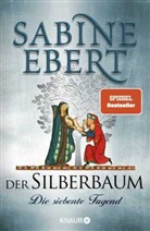 Sabine Ebert - Der Silberbaum. Die siebente Tugend