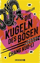 Chang Kuo-Li - Die Kugeln des B&ouml;sen