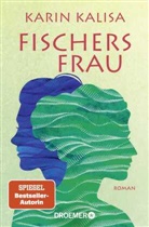 Karin Kalisa - Fischers Frau