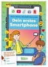 Thomas Feibel, Igor Dolinger - Mach deinen Medienf&uuml;hrerschein: Dein erstes Smartphone