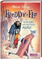 Maria Kling, Astrid Henn - Freddy und Flo 2: Das Geheimnis der muffigen Mumie