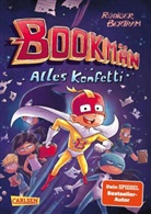 R&uuml;diger Bertram, Dominik Rupp - Bookm&auml;n: Alles Konfetti