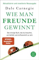Dale Carnegie - Wie man Freunde gewinnt