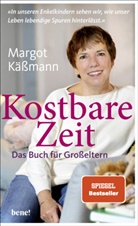 Margot Käßmann - Kostbare Zeit - Das Buch für Großeltern