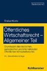 Stefan Korte, Rolf Stober, Rolf (Prof. Dr. h.c. mult.) Stober - &Ouml;ffentliches Wirtschaftsrecht - Allgemeiner Teil