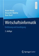 Heinzl, Armin Heinzl, Armin (Univ.-Prof. Dr.) Heinzl, Alexander M&auml;dche, Ren&eacute; Riedl - Wirtschaftsinformatik
