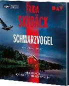 Frida Skyb&auml;ck, Tanja Geke - Schwarzvogel. Der erste Fall f&uuml;r Fredrika Storm, 2 Audio-CD, 2 MP3 (Audio book)