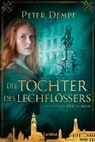Peter Dempf - Die Tochter des Lechfl&ouml;&szlig;ers