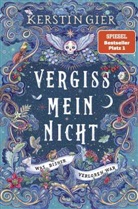 Kerstin Gier - Vergissmeinnicht - Was bisher verloren war