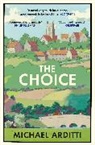 Michael Aitti, Michael Arditti - The Choice