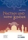 Julia Biedermann, G&uuml;nter Krapp, Mirjam Pressler, Sabrina Undank, Cornelia Zenner, Cornelia u Zenner... - Nathan und seine Kinder - Mirjam Pressler - Lehrerheft - Realschule