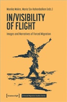 Monika Mokre, Six-Hohenbalken, Maria Six-Hohenbalken - In/Visibility of Flight