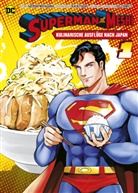 Kai Kitagou, Satoshi Miyagawa - Superman vs. Meshi: Kulinarische Ausfl&uuml;ge nach Japan (Manga) 01
