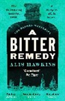 Alis Hawkins, Hawkins Alis - A Bitter Remedy