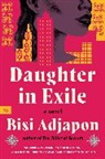 Bisi Adjapon - Daughter in Exile