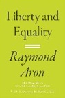 Raymond Aron - Liberty and Equality
