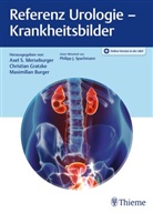 Maximilian Burger, Christian Gratzke, Axel S. Merseburger - Referenz Urologie - Krankheitsbilder