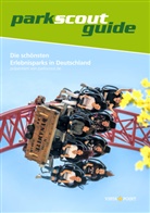 Parkscout-Redaktion - Die sch&ouml;nsten Erlebnisparks in Deutschland