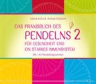 Andrea H&uuml;lp&uuml;sch, Sabine K&uuml;hn - Das Praxisbuch des Pendelns 2