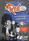 Sonja Kaiblinger, Vera Schmidt, Loewe Wow!, Loewe Wow! - Red - Der Club der magischen Kinder (Band 2) - Ermittlungen undercover