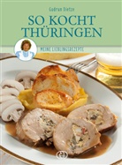 Gudrun Dietze - So kocht Thüringen