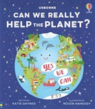 Katie Daynes, Daynes Katie, Roisin Hahessy, R&oacute;is&iacute;n Hahessy, Roisin (Illustrator) Hahessy - Can We Really Help the Planet?