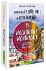 Li Bahnm&uuml;ller, Lisa Bahnm&uuml;ller, Udo Bernhart, Mareike Busch, Diverse Diverse, Udo Haafke... - Kleine Auszeiten Charmante Kleinst&auml;dte in Deutschland