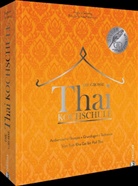 Alex Neumayer, Angkana Neumayer, Angkana Sirisaeng - Die gro&szlig;e Thai-Kochschule