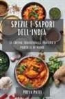 Priya Patel - Spezie e Sapori dell'India
