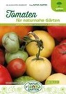 Helga Buchter-Weisbrodt, Natur im Garten, Natur im Garten - Tomaten f&uuml;r naturnahe G&auml;rten