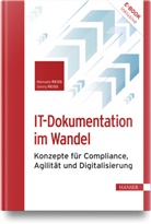 Georg Reiss, Manuela Reiss - IT-Dokumentation im Wandel, m. 1 Buch, m. 1 E-Book