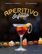 Johannes C Hoflehner, Johannes C. Hoflehner, Ulli Lassenberger - Aperitivo Infinito