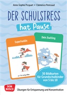 Anne Sophie Picquart, Cl&eacute;mence Penicaud - Der Schulstress hat Pause. 30 Bildkarten f&uuml;r Grundschulkinder von 6 bis 10