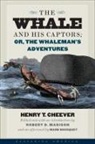 Mark Bousquet, Henry T Cheever, Henry T. Cheever, Henry T./ Madison Cheever, Robert D Madison, Robert D. Madison - The Whale and His Captors