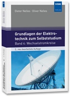 Dieter Nelles, Oliver Nelles - Grundlagen der Elektrotechnik zum Selbststudium