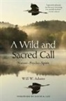 Will W. Adams, Will W./ Loy Adams - Wild and Sacred Call