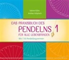 Andrea H&uuml;lp&uuml;sch, Sabine K&uuml;hn - Das Praxisbuch des Pendelns