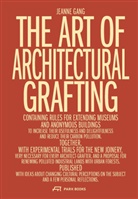 Jeanne Gang - The Art of Architectural Grafting