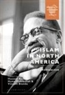 Vincent Biondo, Huma Mohibullah, Hussein Rashid, Vincent Biondo, Huma Mohibullah, Hussein Rashid - Islam in North America