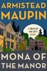 Armistead Maupin, Armistead Maupin - Mona of the Manor