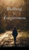 Elder Joyce George - Walking In Forgiveness