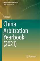 Yifei Lin - China Arbitration Yearbook (2021)