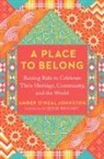 Julie Bogart, Amber O'Neal Johnston, Amber O'Neal Johnston - A Place to Belong