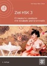Hefei Huang, Dieter Ziethen - Ziel HSK 3: Ziel HSK 3