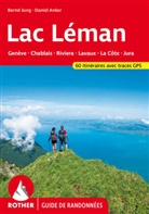 Daniel Anker, Bernd Jung - Lac L&eacute;man (Rother Guide de randonn&eacute;es)